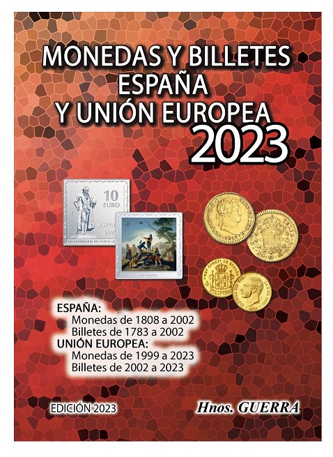 CATALOGO DE MONEDAS Y BILLETES ESPAÑA Y UNIÓN EUROPEA 2023